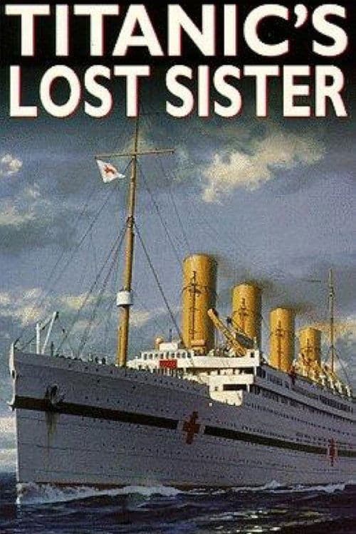 Titanic's Lost Sisterのポスター