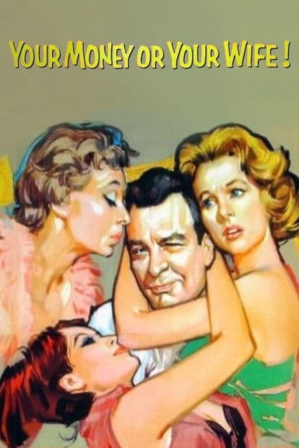 Your Money or Your Wifeのポスター