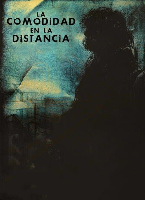 La Comodidad en la Distanciaのポスター