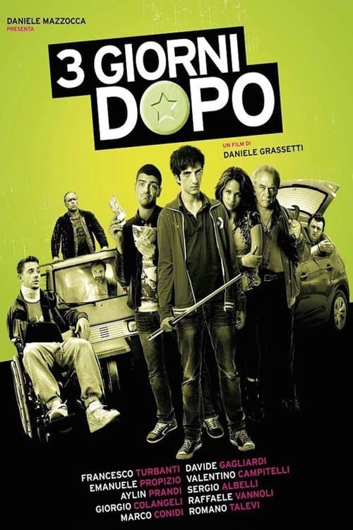 Tre giorni dopoのポスター