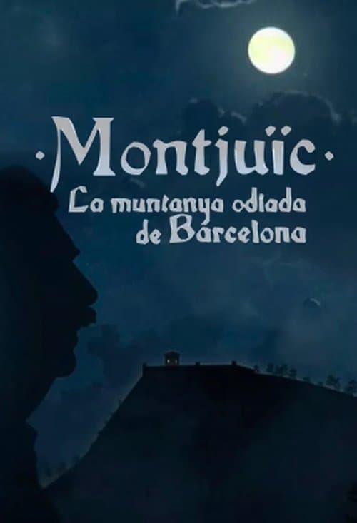 Montjuïc, la muntanya odiada de Barcelonaのポスター