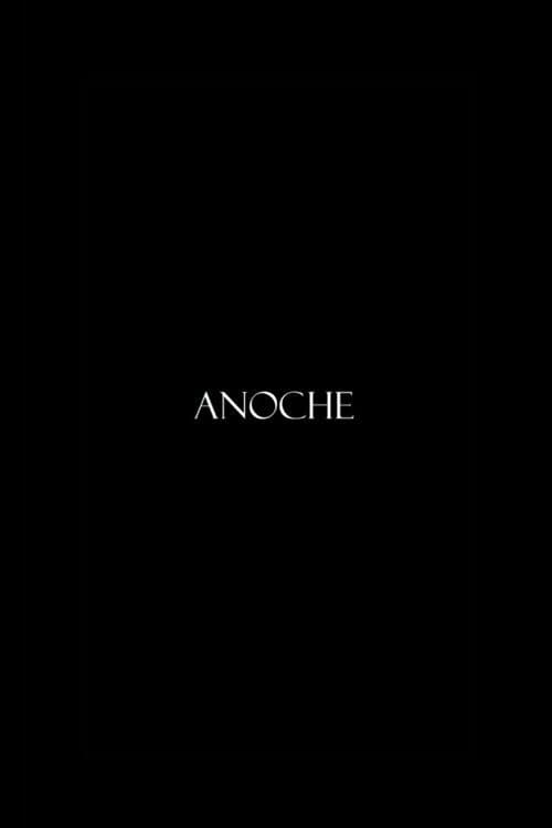 Anocheのポスター