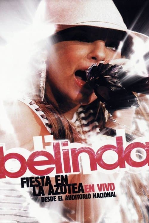 Belinda - Fiesta en la azoteaのポスター