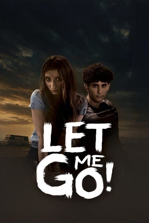 Let Me Go!のポスター