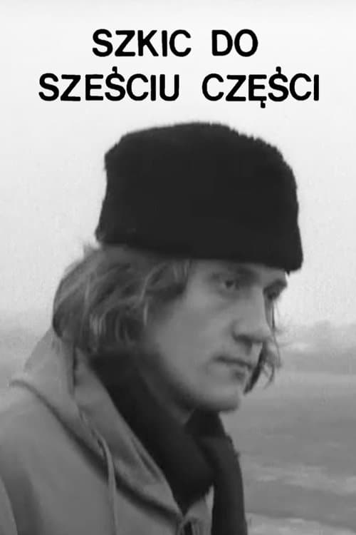 Szkic do sześciu częściのポスター