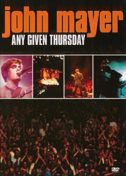 John Mayer: Any Given Thursdayのポスター