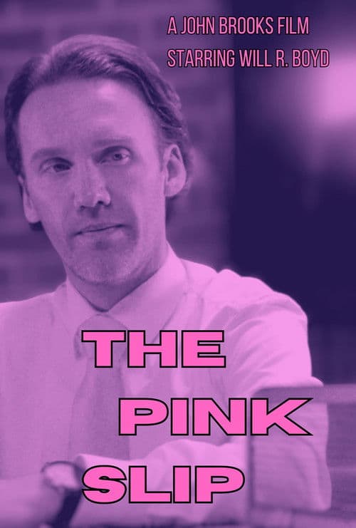The Pink Slipのポスター