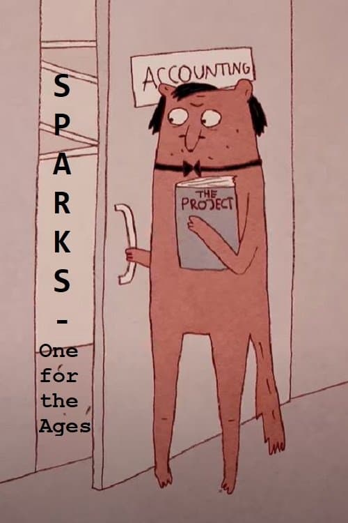 Sparks: One for the Agesのポスター