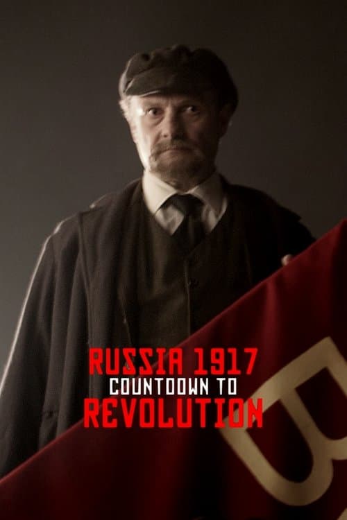 Russia 1917: Countdown to Revolutionのポスター