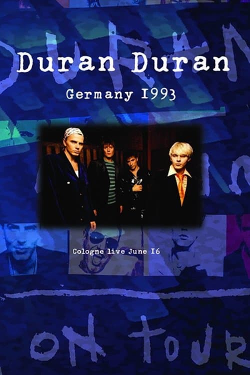 Duran Duran: Live Music Hall Cologneのポスター