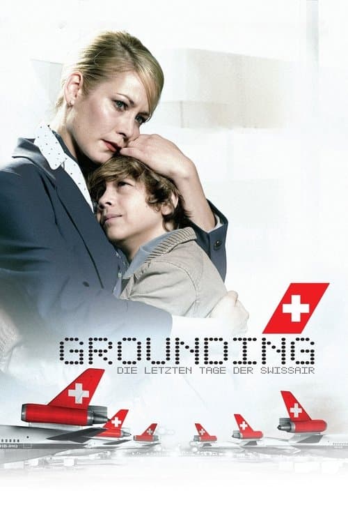 Grounding: Die letzten Tage der Swissairのポスター