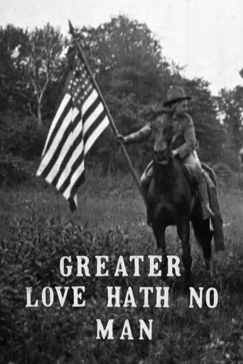 Greater Love Hath No Manのポスター