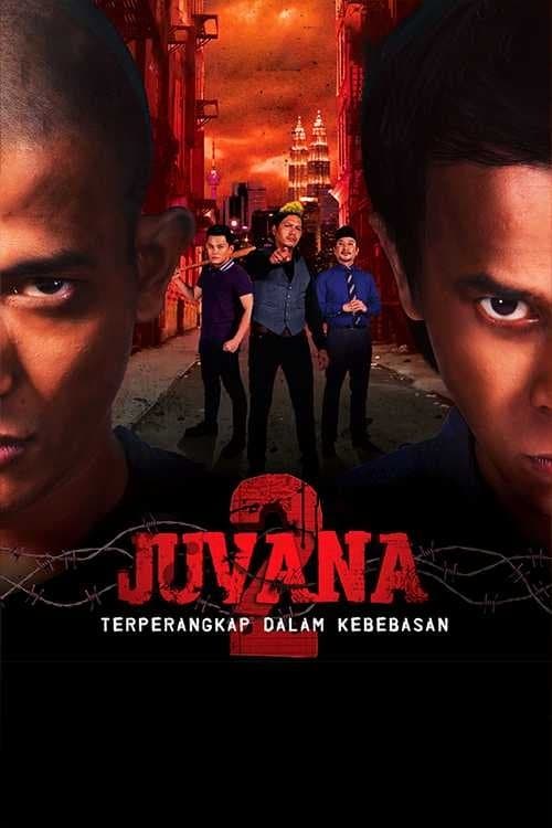 Juvana 2: Terperangkap Dalam Kebebasanのポスター