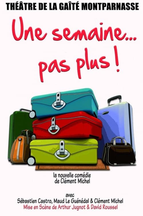 Une semaine pas plusのポスター