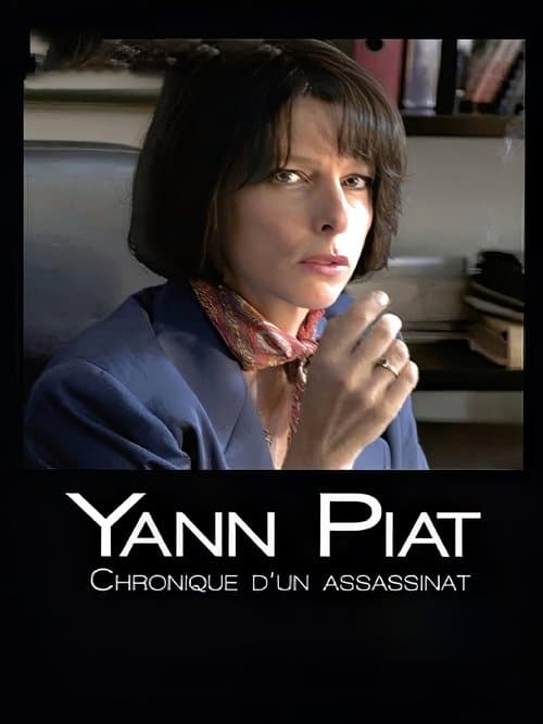 Yann Piat, chronique d'un assassinatのポスター