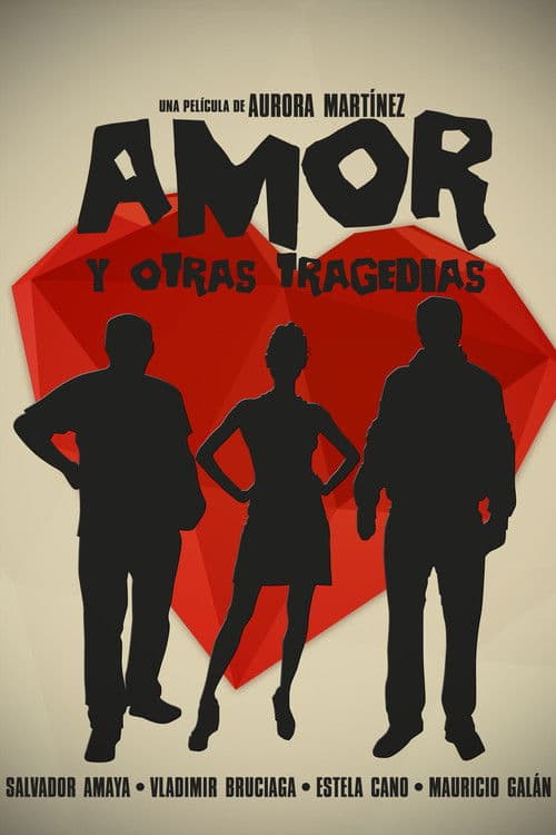Amor y otras tragediasのポスター