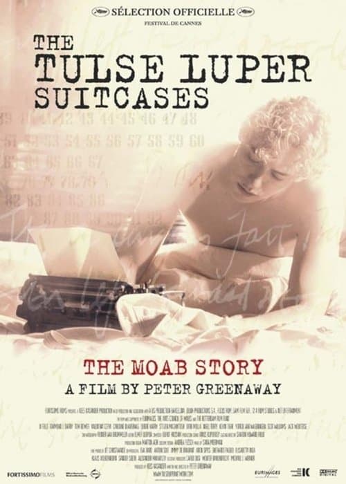 The Tulse Luper Suitcases, Part 1: The Moab Storyのポスター