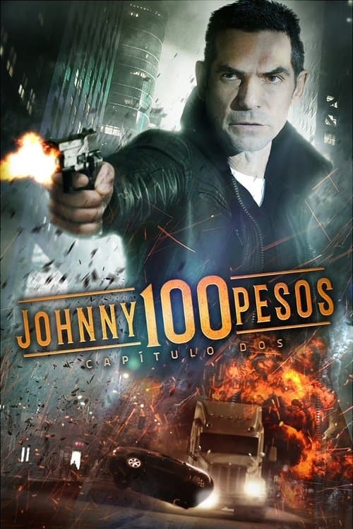 Johnny 100 Pesos: Capítulo dosのポスター