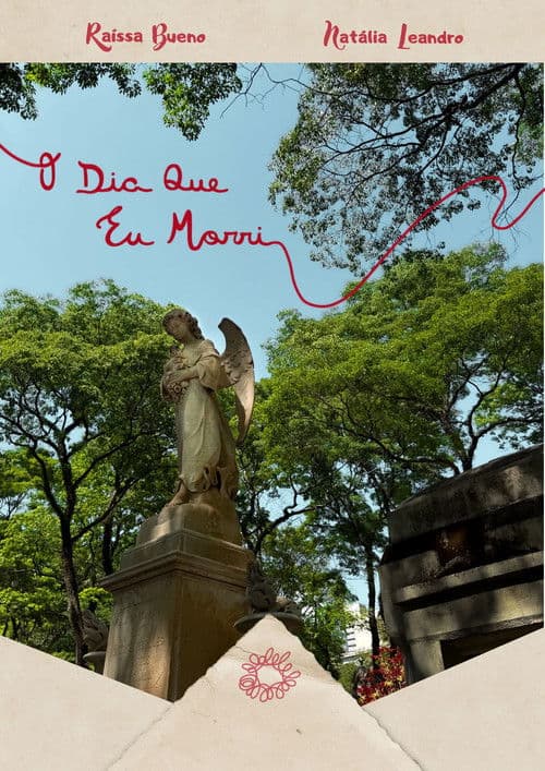 O dia que eu morriのポスター