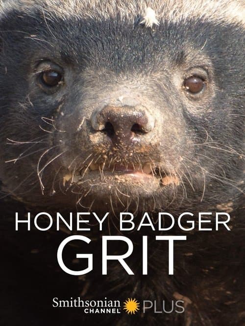 Honey Badger: Gritのポスター
