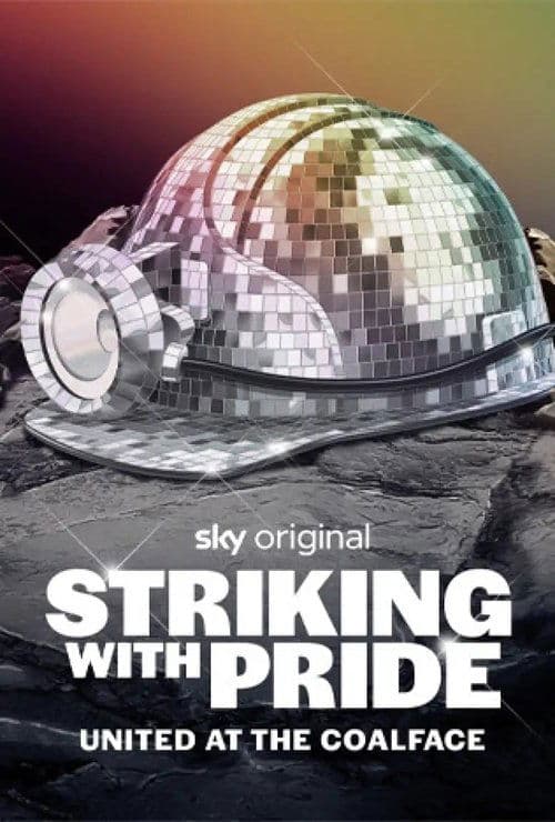 Striking with Pride: United at the Coalfaceのポスター