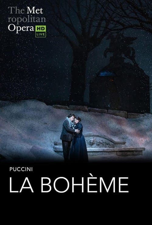 The Metropolitan Opera: La Bohèmeのポスター