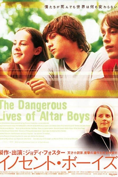 The Dangerous Lives of Altar Boysのポスター
