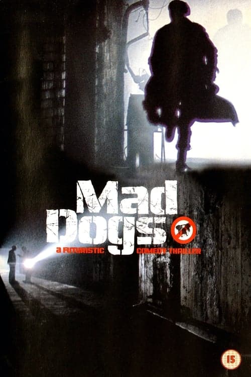 Mad Dogsのポスター