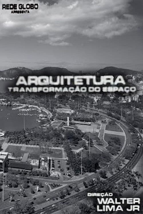 Arquitetura, A Transformação do Espaçoのポスター