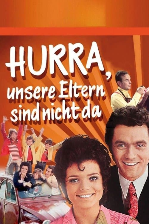 Hurra, unsere Eltern sind nicht daのポスター
