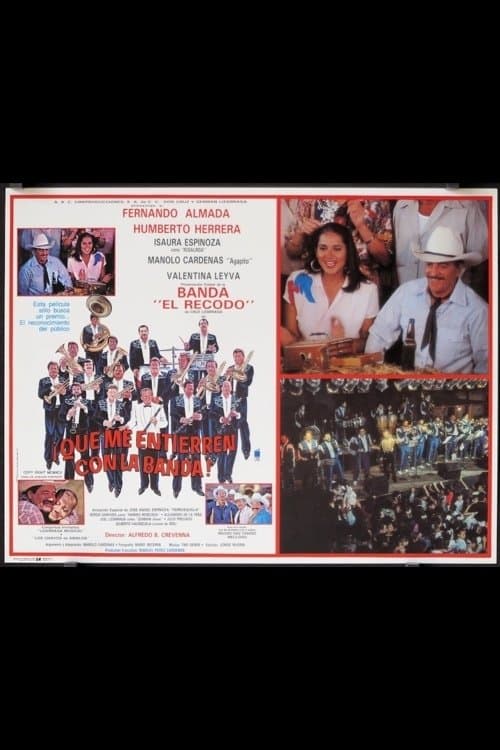 Que me entierren con la bandaのポスター