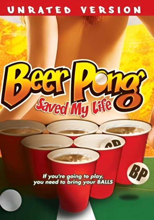 Beer Pong Saved My Lifeのポスター
