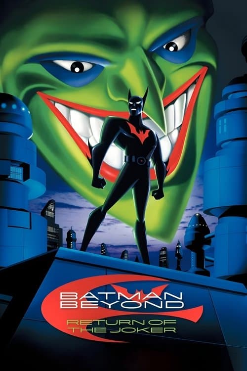 Batman Beyond: Return of the Jokerのポスター