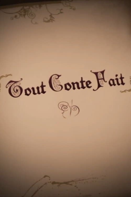 Tout conte faitのポスター