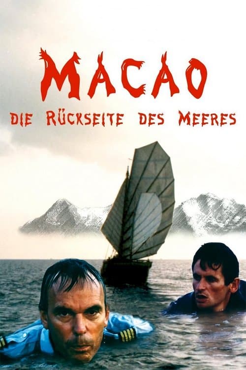 Macao – Die Rückseite des Meeresのポスター