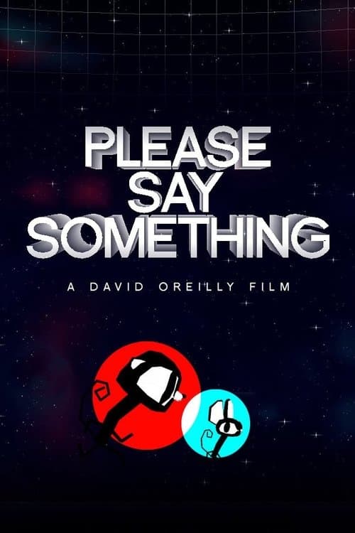 Please Say Somethingのポスター