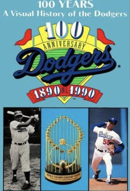 100 Years: A visual History of the Dodgers 1890-1990のポスター
