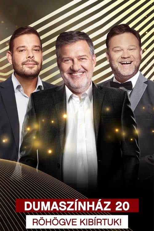 Dumaszínház 20 - Röhögve Kibírtuk!のポスター