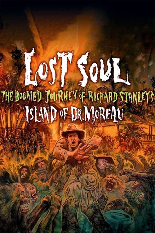 Lost Soul: The Doomed Journey of Richard Stanley's Island of Dr. Moreauのポスター