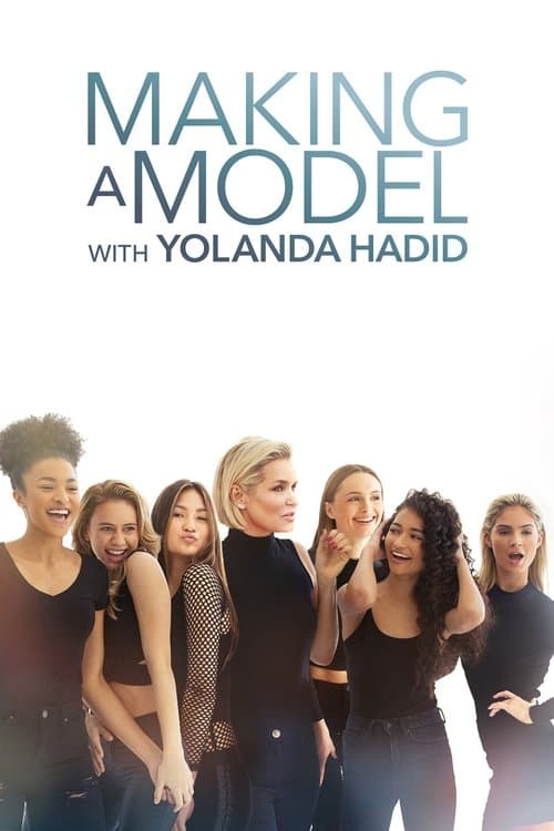 Making a Model With Yolanda Hadidのポスター
