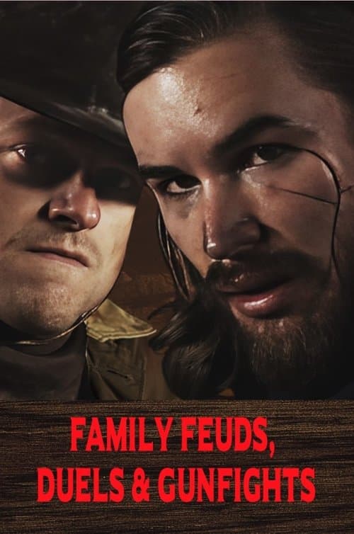 Family Feuds, Duels & Gunfightsのポスター