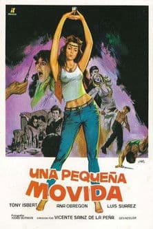 Una pequeña movidaのポスター