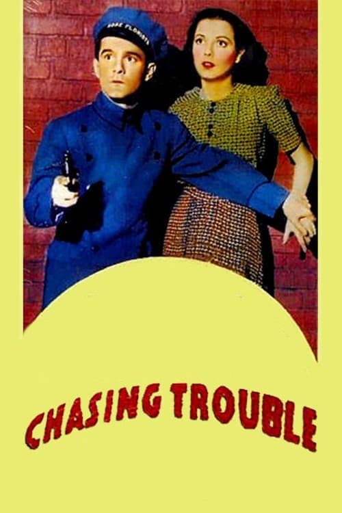 Chasing Troubleのポスター