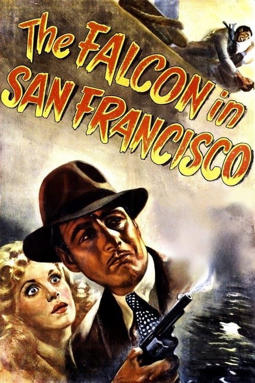 The Falcon in San Franciscoのポスター