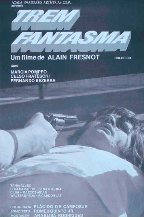 Trem Fantasmaのポスター