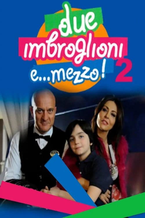 Due imbroglioni e... mezzo! 2のポスター