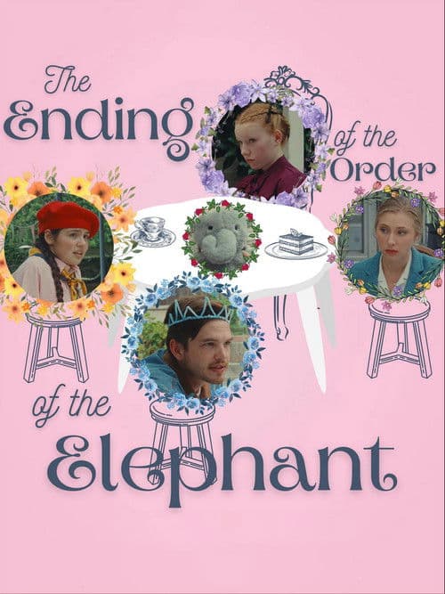 The Ending of the Order of the Elephantのポスター