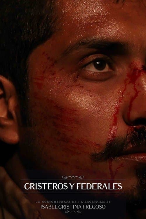 Cristeros y Federalesのポスター