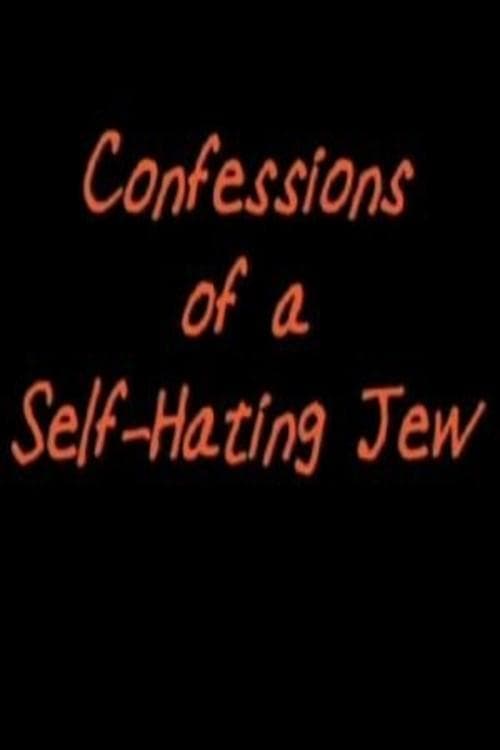 Confessions of a Self-Hating Jewのポスター