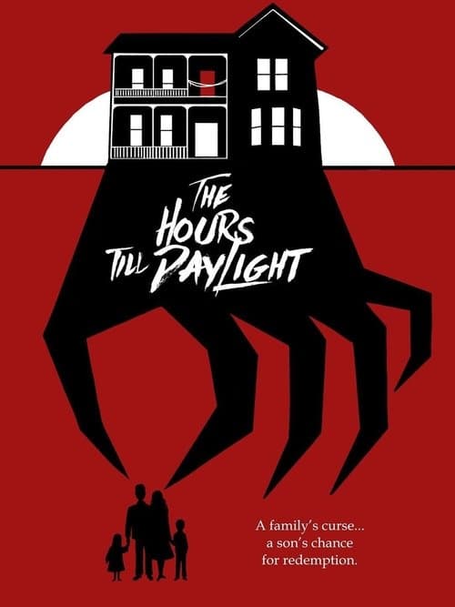 The Hours Till Daylightのポスター